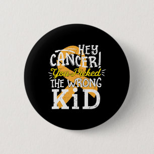 Childhood Cancer Awareness Survivor Wrong Kid Sup 2 Inch Round Button