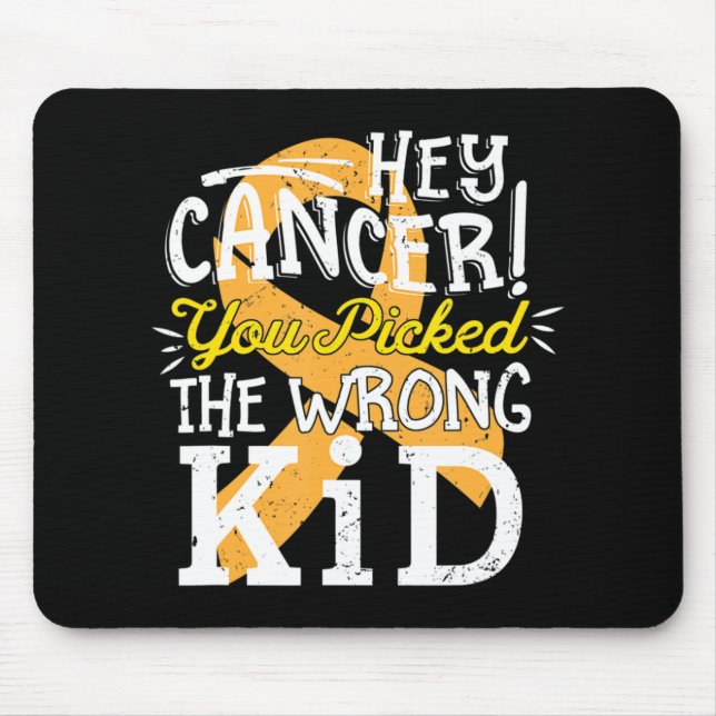 Childhood Cancer  Awareness Survivor Wrong Kid Sup Mouse Pad (Front)
