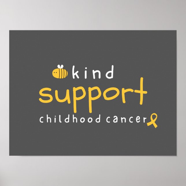 childhood cancer be kind support Poster & Prints (Front)