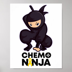 Childhood Cancer Chemo Ninja Ribbon 1  Poster