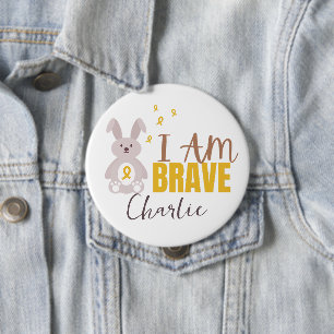 childhood cancer. Custom name. brave . 4 Inch Round Button