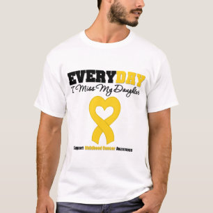 Childhood Cancer Every Day I Miss My Daughter T-Shirt
