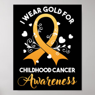 Childhood Cancer Fighter Awareness Month Wear Gold Poster