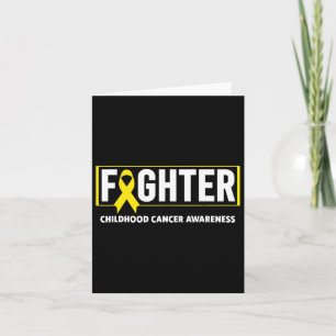 Childhood Cancer - Fighter Childhood Cancer Awaren Card