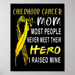 Childhood Cancer Fighter Mom My Son Is My Hero Wom Poster