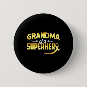 Childhood Cancer Grandma Of A Superhero Family Rib 2 Inch Round Button