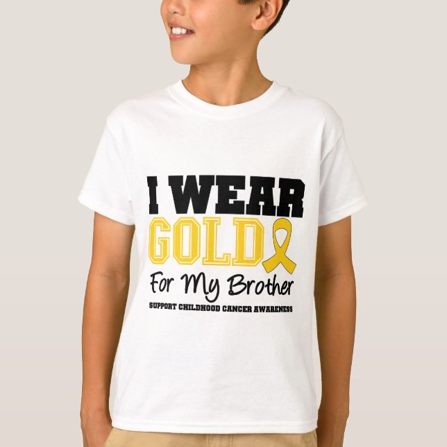 Childhood Cancer I Wear Gold Ribbon Brother T-Shirt (Front)