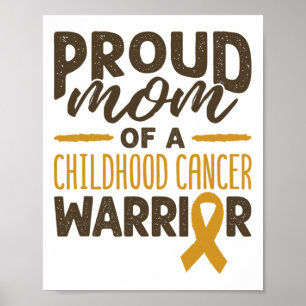 Childhood Cancer Mom Awareness Gold Ribbon Poster