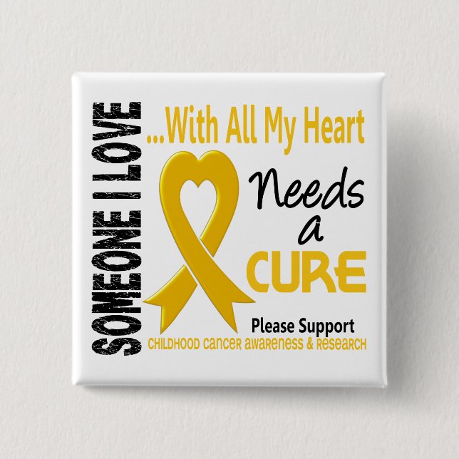 Childhood Cancer Needs A Cure 3 2 Inch Square Button (Front)