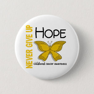 Childhood Cancer Never Give Up Hope Butterfly 4.1 2 Inch Round Button