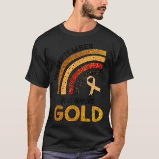 Childhood Cancer Rainbow In September We Wear Gold T-Shirt