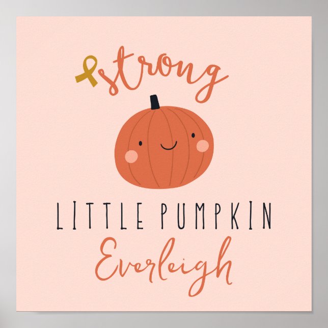 childhood cancer strong little pumpkin Custom Name Poster (Front)