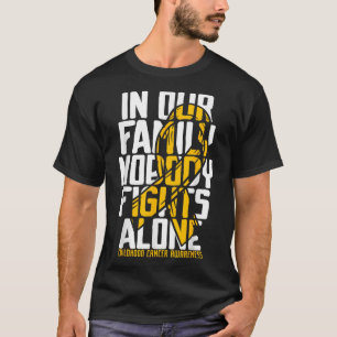 Childhood Cancer Support Family Childhood Cancer A T-Shirt
