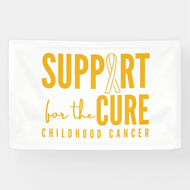 childhood cancer support for the cure Banner Sign (Horizontal)