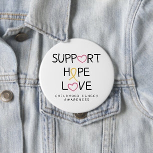 childhood cancer. support.hope.love. Button