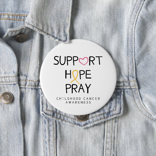 childhood cancer. support.hope.pray. Button (In Situ)