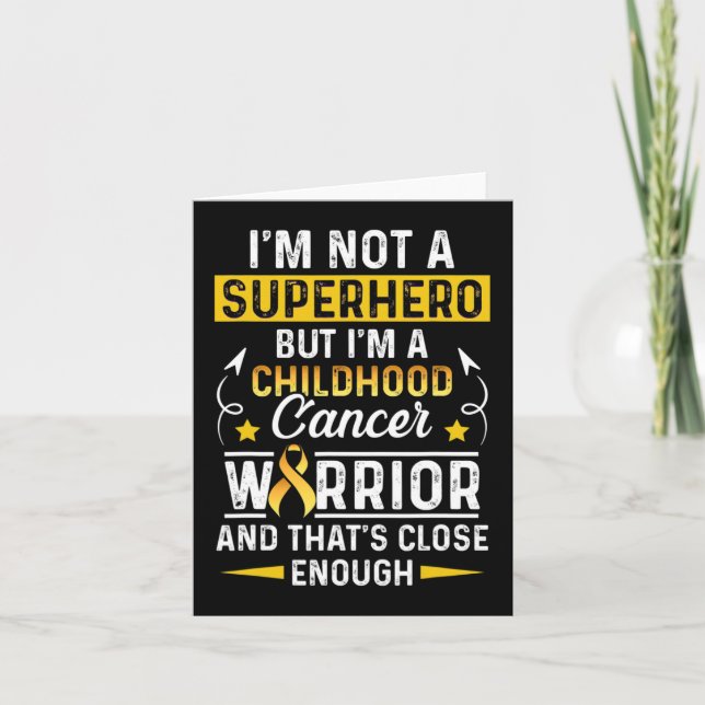 Childhood Cancer Survivor Not A Hero Support Warri Card (Front)