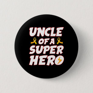 Childhood Cancer Uncle Of A Superhero Family Ribbo 2 Inch Round Button