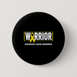 Childhood Cancer - Warrior Childhood Cancer Awaren 2 Inch Round Button