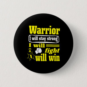 Childhood Cancer Warrior I Will Stay Strong I Will 2 Inch Round Button