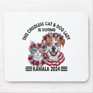 Childless Cat And Dog Lady Is Voting Kamala Harris Mouse Pad