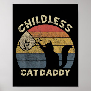 Childless Cat Daddy 2024 For President Matching Pa Poster