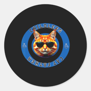 Childless Cat Father  Classic Round Sticker