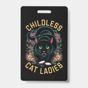 Childless Cat Ladies 2024 Feminist Badge