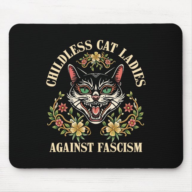 Childless Cat Ladies Against Fascism 2  Mouse Pad (Front)