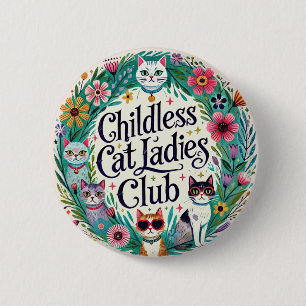 Childless Cat Ladies Club 2 Inch Round Button