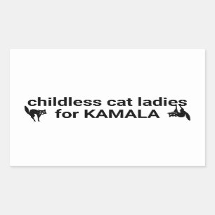 Childless cat ladies for Kamala funny black white Sticker