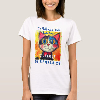 Childless Cat Ladies For Kamala T-Shirt