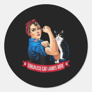 Childless Cat Ladies Vote Women Political Voting E Classic Round Sticker