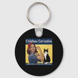 Childless Cat Ladies We're Not Going Back Harris 2 Keychain