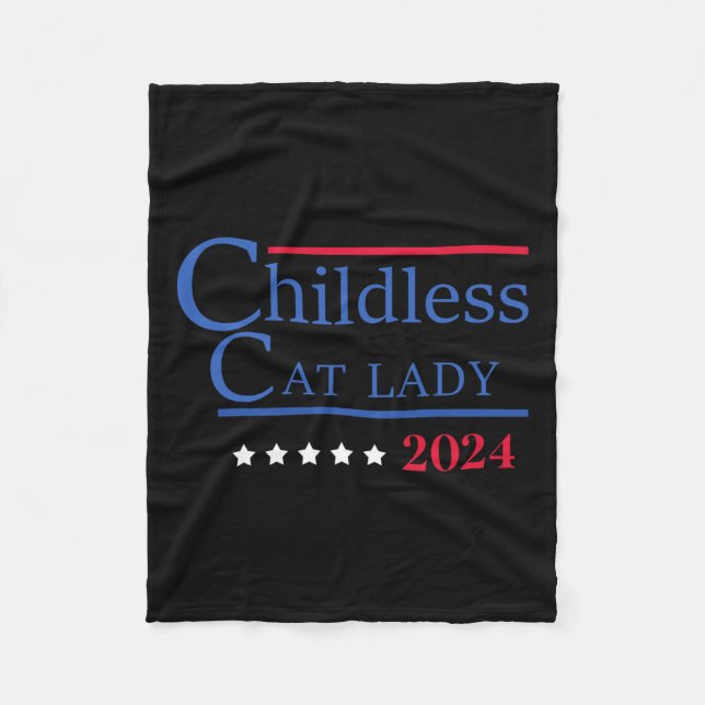 Childless Cat Lady 2024  Fleece Blanket (Front)