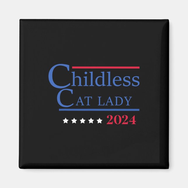 Childless Cat Lady 2024  Magnet (Front)