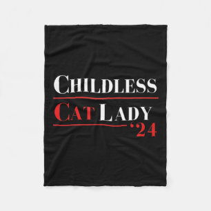 Childless Cat Lady 24 Shirt Kamala Harris Presiden Fleece Blanket