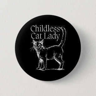 Childless Cat Lady 2 Inch Round Button