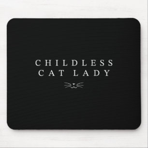 Childless Cat Lady Cute Cat Face 2024 Childless Ca Mouse Pad