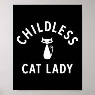 Childless Cat Lady Design With Cute Retro Cat Illu Poster