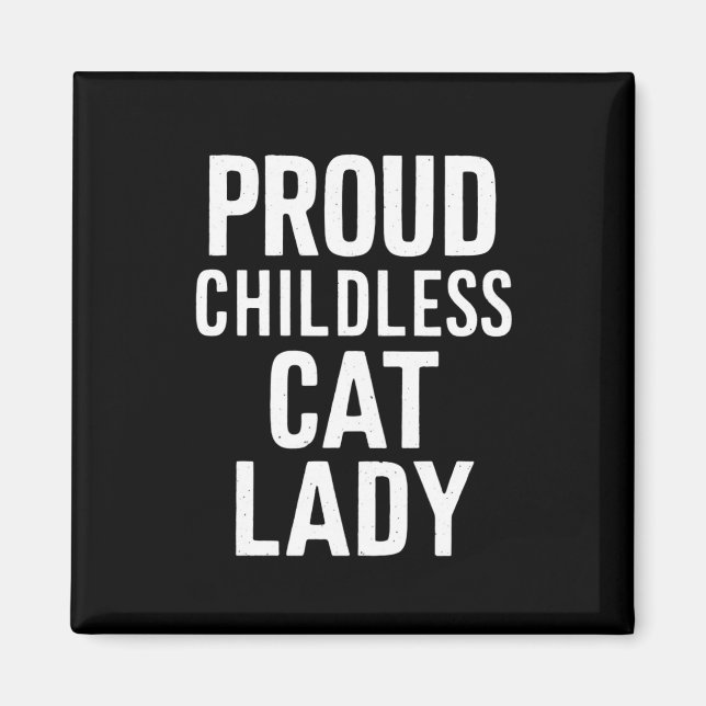 Childless Cat Lady for Cat Mom Women Cat Lady  Magnet (Front)