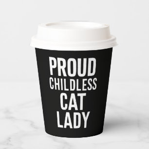 Childless Cat Lady for Cat Mom Women Cat Lady Paper Cups