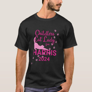 Childless Cat Lady for Harris 2024 T Shirt