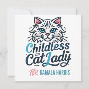 Childless cat lady for Kamala Harris Invitation