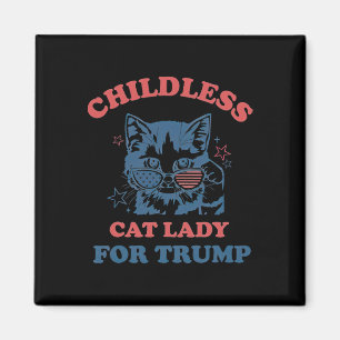Childless Cat Lady For Trump Funny 2024 Election  Magnet