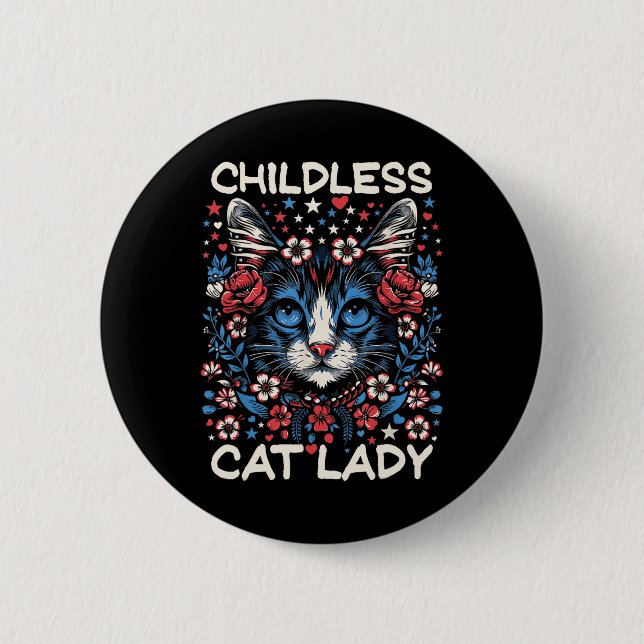 Childless Cat Lady Funny Cat Lover 4  2 Inch Round Button (Front)