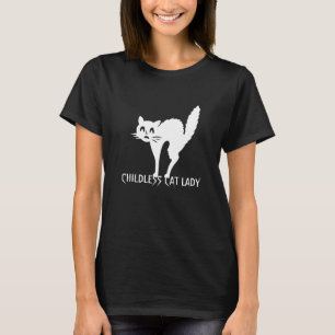Childless cat lady funny cat white typography T-Shirt