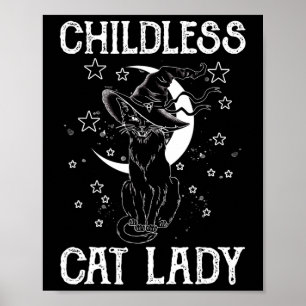 Childless Cat Lady Halloween Cat Shirt For Women Poster