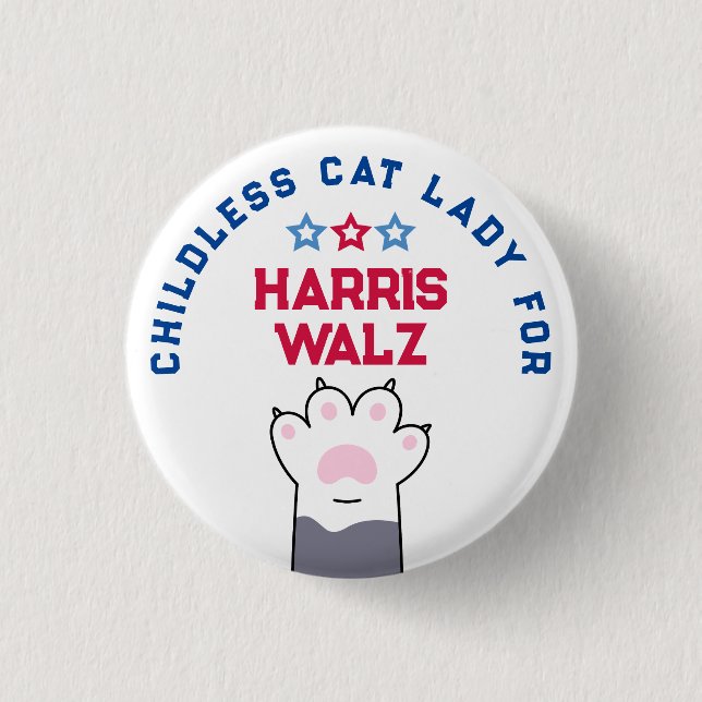 Childless Cat Lady Harris Walz 2024 Election Vote 1 Inch Round Button (Front)