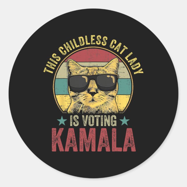 Childless Cat Lady Is Voting For Kamala Harris 202 Classic Round Sticker (Front)